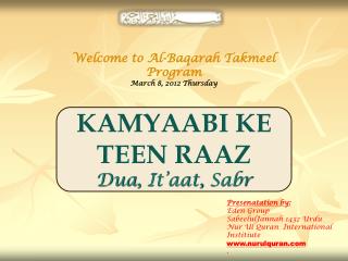 KAMYAABI KE TEEN RAAZ Dua , It’aat , Sabr