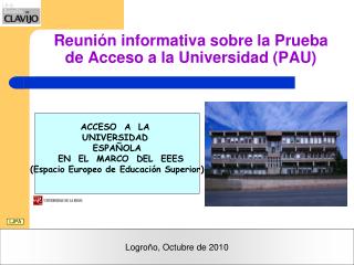 Reunión informativa sobre la Prueba de Acceso a la Universidad (PAU)