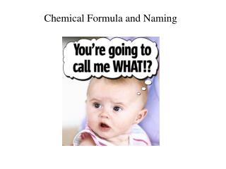 Chemical Formula and Naming