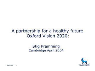 A partnership for a healthy future Oxford Vision 2020: