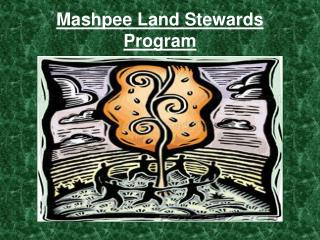 Mashpee Land Stewards Program