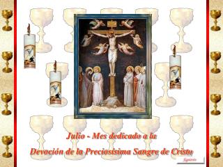 Julio - Mes dedicado a la Devoción de la Preciosísima Sangre de Cristo