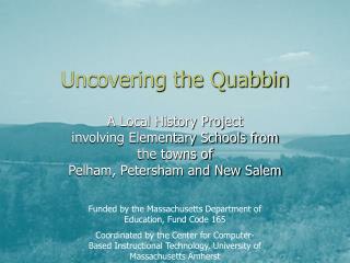 Uncovering the Quabbin