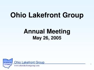 Ohio Lakefront Group Annual Meeting May 26, 2005
