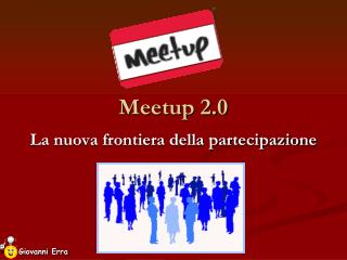 Meetup 2.0