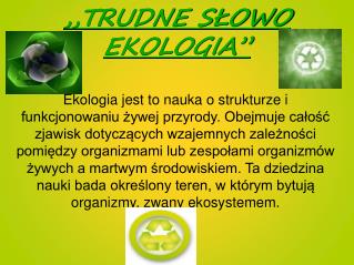 ,,TRUDNE SŁOWO EKOLOGIA”