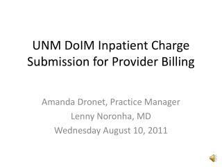 UNM DoIM Inpatient Charge Submission for Provider Billing