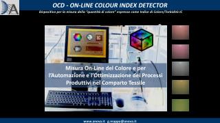 OCD - ON-LINE COLOUR INDEX DETECTOR