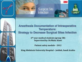 Anesthesia Documentation of Intraoperative Temperature: