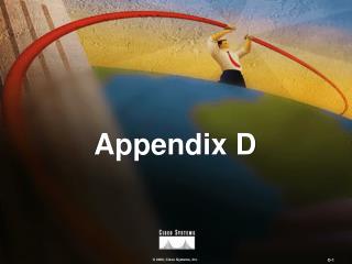 Appendix D