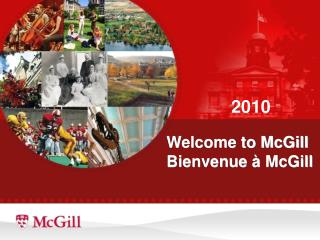 Welcome to McGill Bienvenue à McGill
