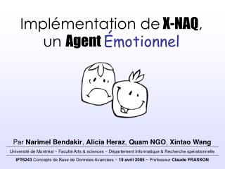 Implémentation de X-NAQ , un Agent Émotionnel