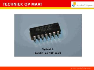 Digitaal 2. De NEN- en NOF-poort