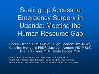 Scaling up Access to Emergency Surgery in Uganda: Meeting the Human Resource Gap