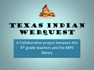 Texas Indian Webquest