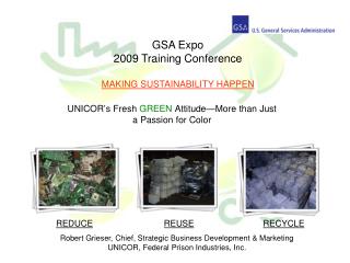 UNICOR’s Fresh GREEN Attitude—More than Just a Passion for Color