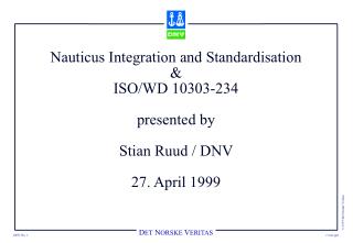 Information Technology in Ship Operations F1: IT-Standards project