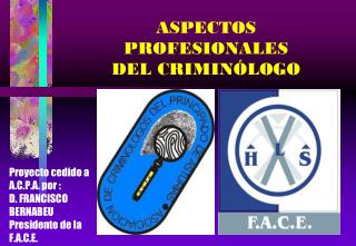 ASPECTOS PROFESIONALES DEL CRIMINÓLOGO