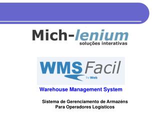 Warehouse Management System Sistema de Gerenciamento de Armazéns Para Operadores Logísticos