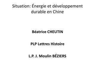 Situation: Énergie et développement durable en Chine