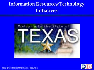 Information Resources/Technology Initiatives
