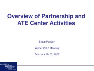 Overview of Partnership and ATE Center Activities