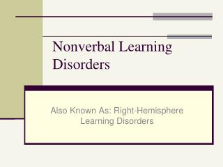 Nonverbal Learning Disorders