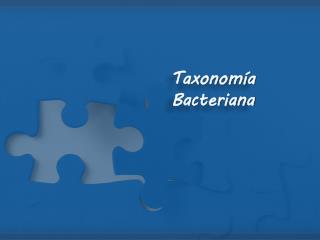 Taxonomía Bacteriana