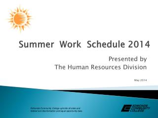 Summer Work Schedule 2014