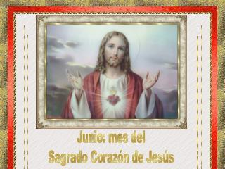 Junio: mes del Sagrado Corazón de Jesús