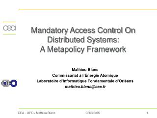 Mandatory Access Control On Distributed Systems: A Metapolicy Framework