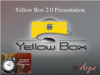 Yellow Box 2.0 Presentation