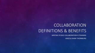 Collaboration Definitions &amp; Benefits