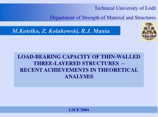 Technical University of Łódź Department of Strength of Material and Structures