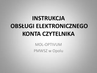 INSTRUKCJA OBSŁUGI ELEKTRONICZNEGO KONTA CZYTELNIKA