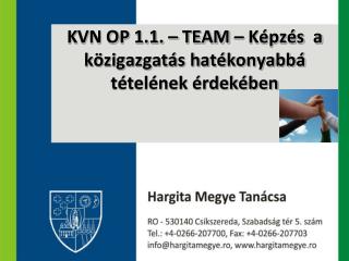 KVN OP 1.1. – TEAM – Képzés a közigazgatás hatékonyabbá tételének érdekében