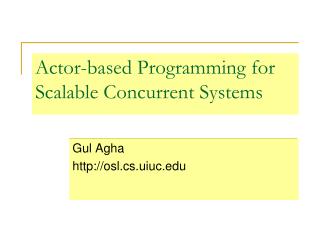 Actor-based Programming for Scalable Concurrent Systems