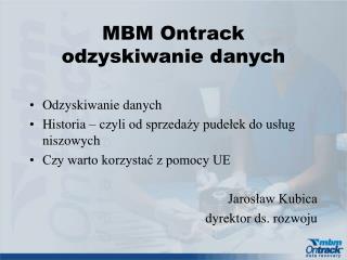 MBM Ontrack odzyskiwanie danych