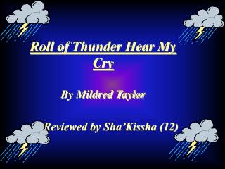 Roll of Thunder Hear My Cry By Mildred Taylor