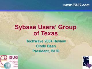 Sybase Users’ Group of Texas