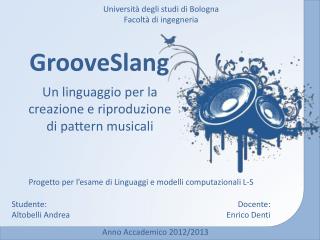 GrooveSlang