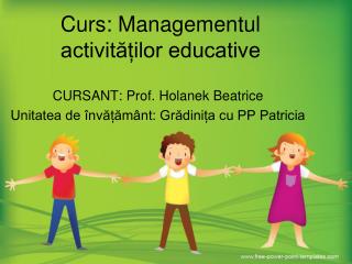 Curs: Managementul activităților educative