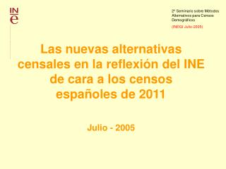 2º Seminario sobre Métodos Alternativos para Censos Demográficos (INEGI Julio-2005)