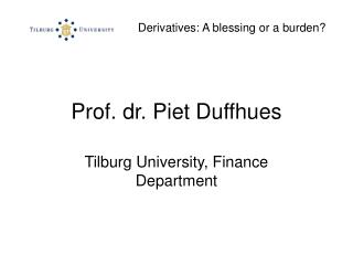 Prof. dr. Piet Duffhues