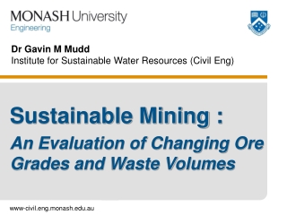 Dr Gavin M Mudd Institute for Sustainable Water Resources (Civil Eng)
