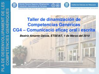 CONTENIDO DEL TALLER Planificación del taller Redistribución de las competencias en ETSEIAT.