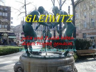 GLEIWITZ Gliwice