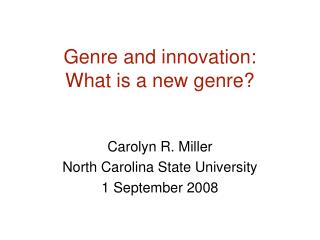 Genre and innovation: What is a new genre?