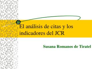 El análisis de citas y los indicadores del JCR