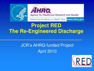 Project RED The Re-Engineered Discharge